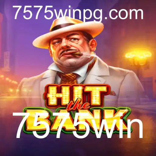 HitTheBank: Descubra o Novo Fenômeno dos Jogos com 7575win